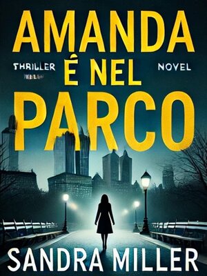 cover image of AMANDA È NEL PARCO